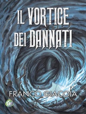 cover image of Il vortice dei dannati